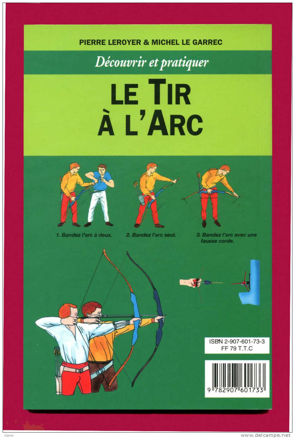 Tir à l'Arc, Découvrir et Pratiquer