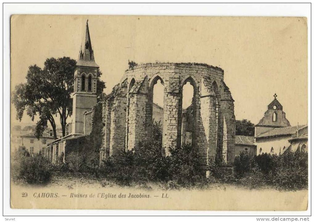 CAHORS - Ruines De L'Eglise Des Jacobins. - Cahors