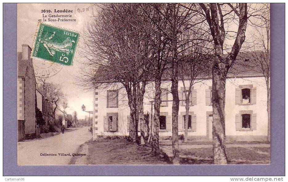 22 - Loudéac - La Gendarmerie Et La Sous-Préfecture - Editeur: Villard N°2639 - Loudéac