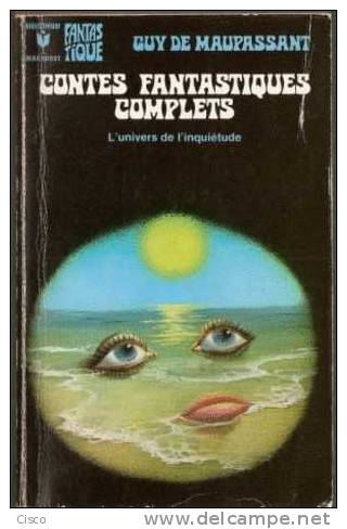 Marabout FANTASTIQUE : 464 - Guy De MAUPASSANT - CONTES FANTASTIQUES COMPLETS - Fantastic