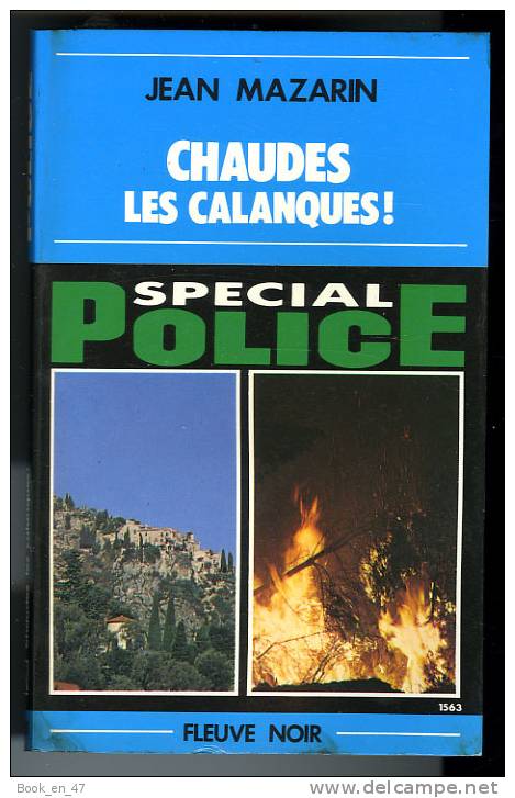 {73721} Jean Mazarin ; Fleuve Noir Spécial Police N° 1563 ,  EO 1980  " Chaudes Les Calanques! "    " En Baisse " - Fleuve Noir