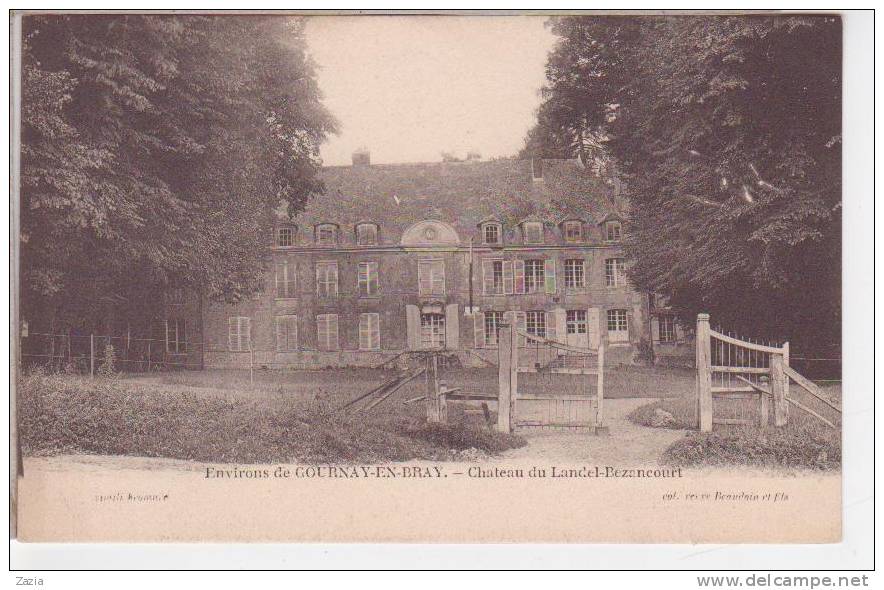 76.241/ Env. De GOURNAY EN BRAY - Chateau Du Landel Bezancourt - Gournay-en-Bray