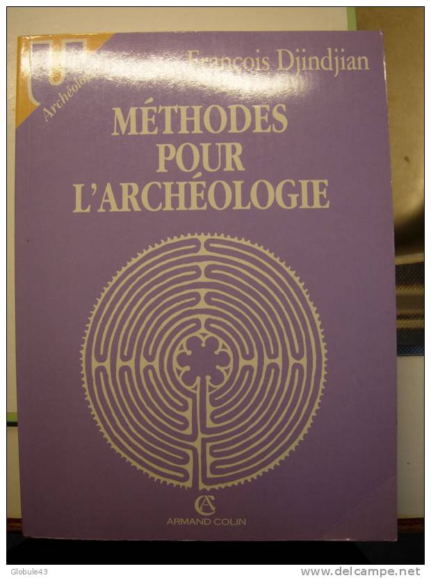 METHODES POUR L'ARCHEOLOGIE F. DJINDJIAN 402 P 1991 - Archeology