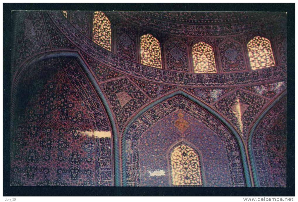 Teheran Tehran - ISPHAHAN INTERIOR OF SHEYKH LOTFOLAH MOSQUE - Iran 108013 - Irán