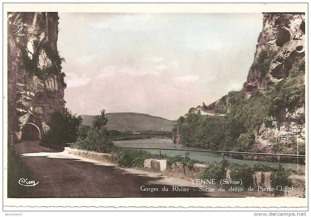 YENNE - Gorges Du Rhône - Sortie Du Défilé De Pierre-Chatel - Yenne