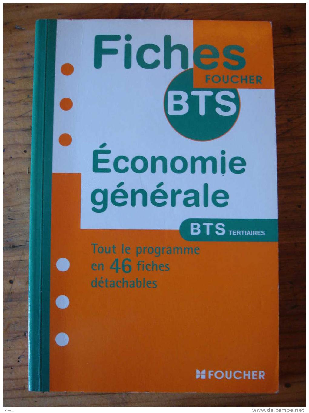 FICHES FOUCHER N°22 BTS TERTIAIRES - ECONOMIE GENERALE 2003 VINCENT PLOUVIER  Tout Le Programme En 46 Fiches Détachables - Learning Cards