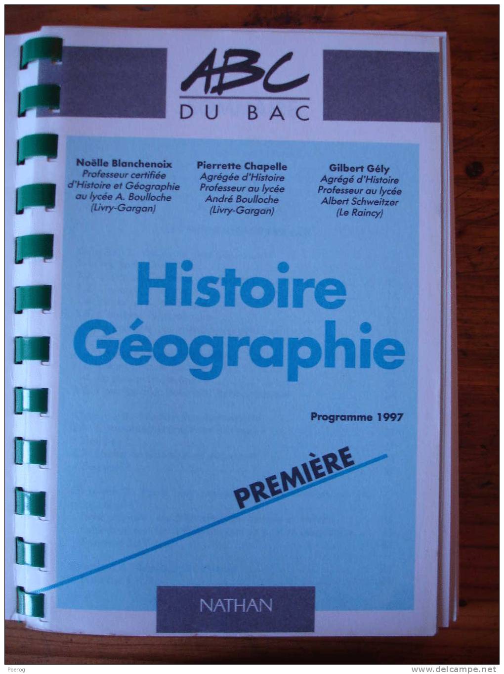 ABC DU BAC - HISTOIRE GEOGRAPHIE - PREMIERE - NATHAN N°541 - Méthodes - Exercices D´application - Résumés De Cours - Schede Didattiche