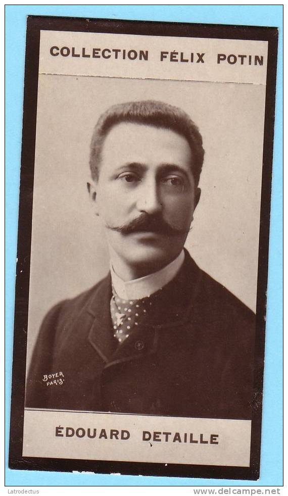 Collection Felix Potin - 1898 - REAL PHOTO - Edouard Detaille, Artiste Peintre - Félix Potin