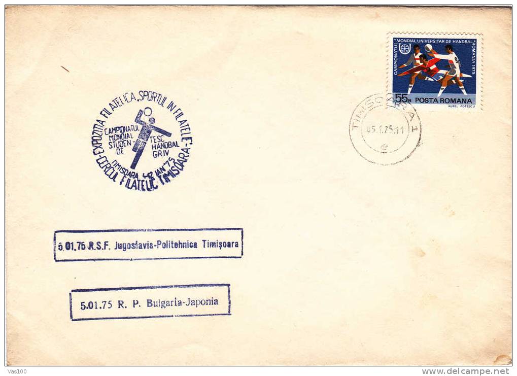 UNIVERSITAR WHORLD CHAMPIONSHIP HANDBALL 1975 Special 3X Covers 4,5,7.01.1975 Oblit.concordante Timisoara Romania. - Hand-Ball