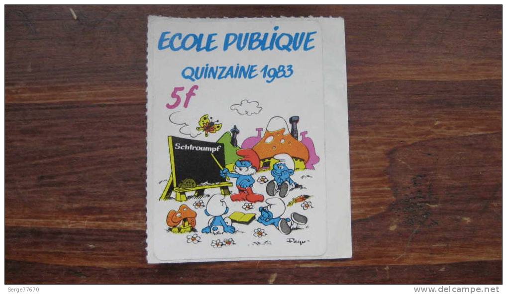 Schtroumpfs Quinzaine école Publique 1983 Autocollant Peyo Schtroumpf Spirou - Autocollants