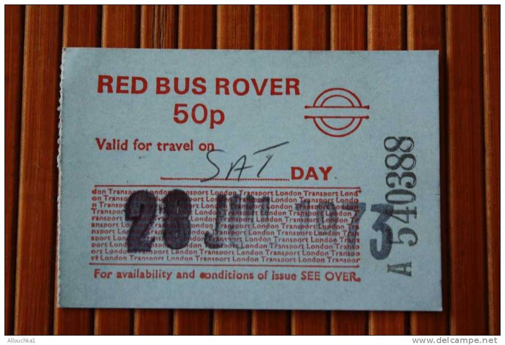 TITRE DE TRANSPORT >TICKET BILLET D' AUTOBUS BUS CAR >RED BUS  ROVER  50P LONDON LONDRES  UNITED KINGDOM GREAT BRITAIN - Europe