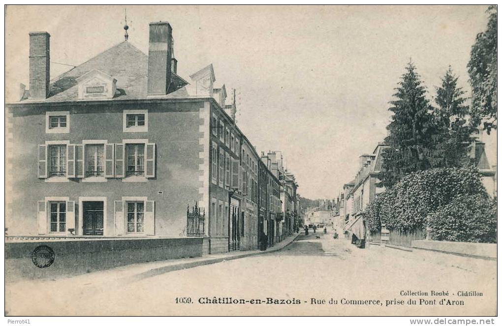 CHATILLON-EN-BAZOIS  - Rue Du Commerce Prise Du Pont D'Aron - Chatillon En Bazois