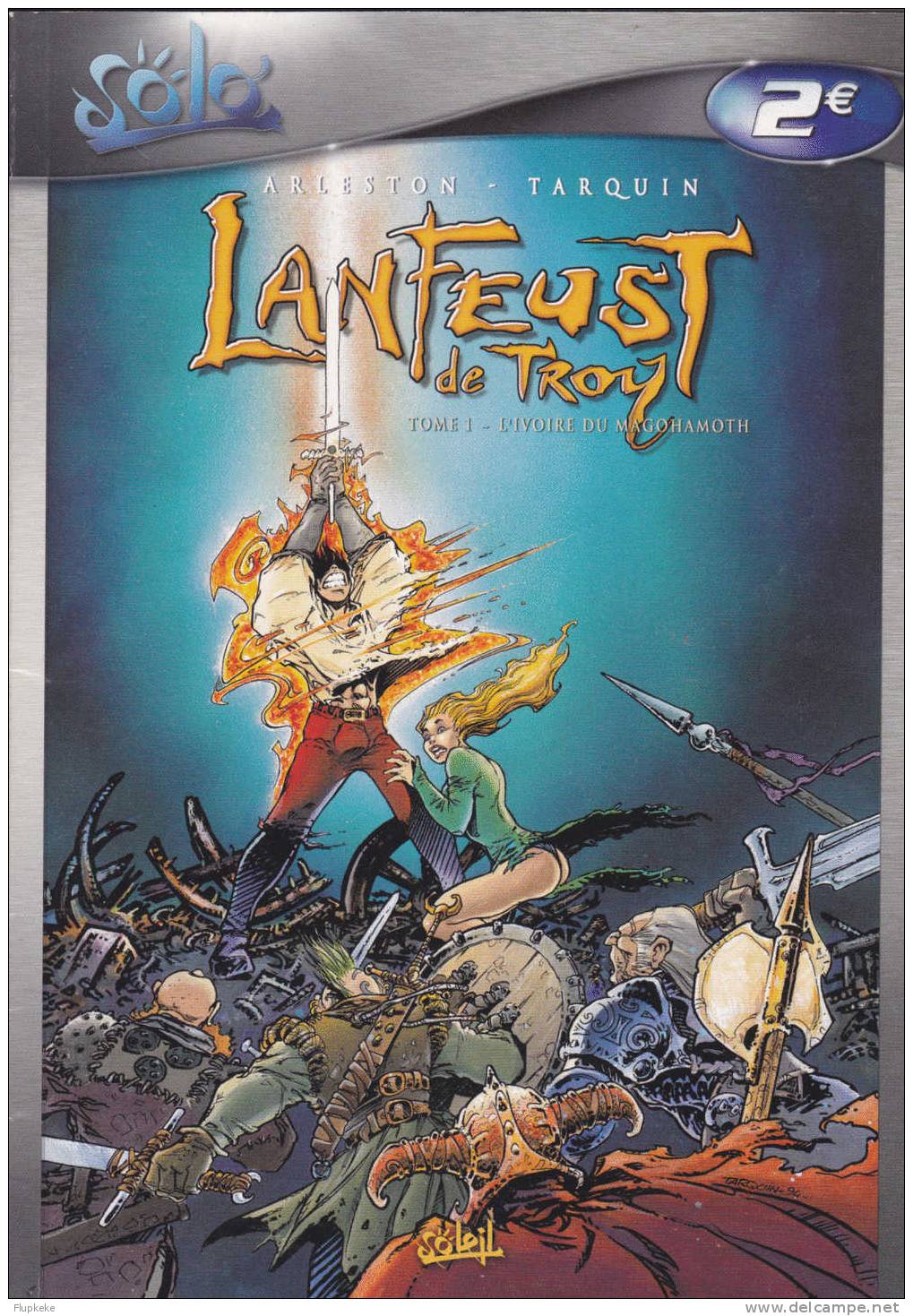 Lanfeust De Troy Petit Format L´Ivoire De Magohamoth Arleston Tarquin Soleil 1994 - Lanfeust De Troy