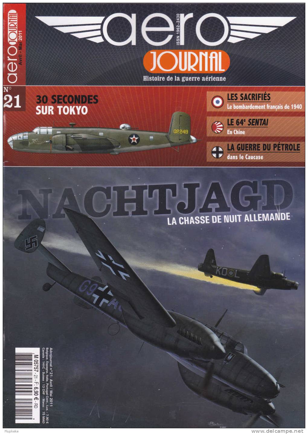 Aéro Journal 21 Avril-mai 2011 La Chasse De Nuit Allemande 30 Secondes Sur Tokyo - Aviation