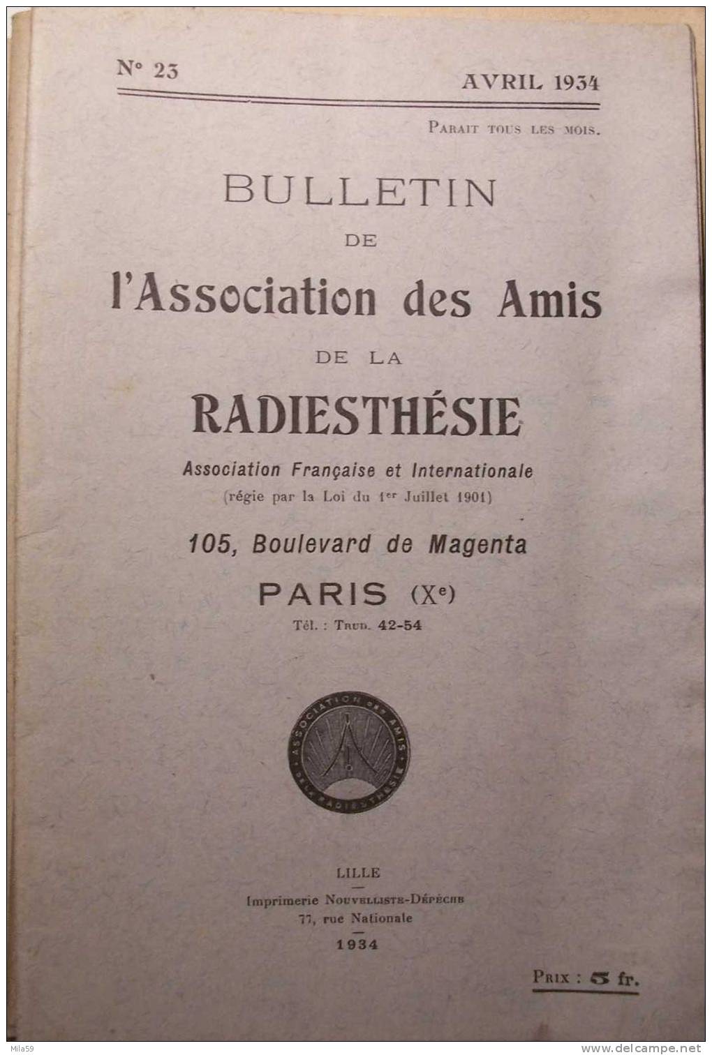 Bulletin De L'Association Des Amis De La Radiesthésie. Avril 1934 N° 23 - Revues Anciennes - Avant 1900
