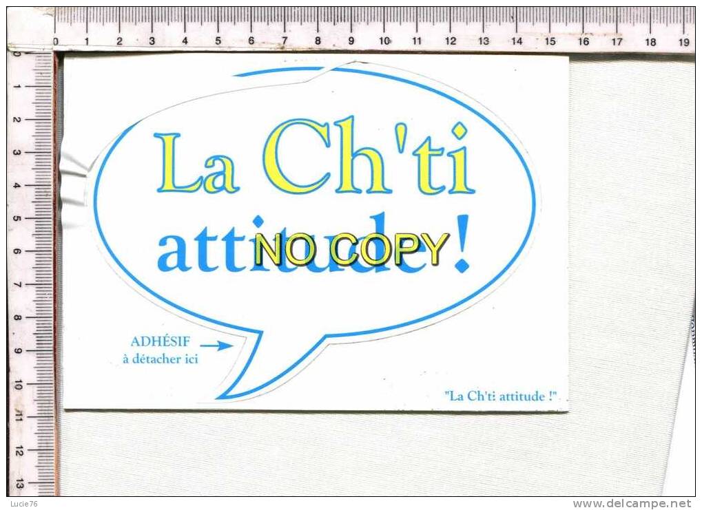 CARTE  - ADHESIF   - La Ch'ti   Attitude  -   -  Patois    I´ Aime Les Ch´tis - Nord-Pas-de-Calais