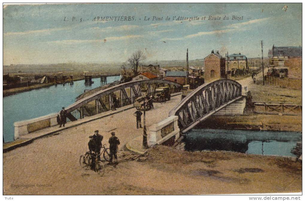 ARMENTIERES LE PONT  DE L ATTARGETTGE ET ROUTE DU BIZET CYCLISE - Armentieres