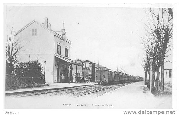 77 // CESSON - La Gare  Départ Du Train - Cesson