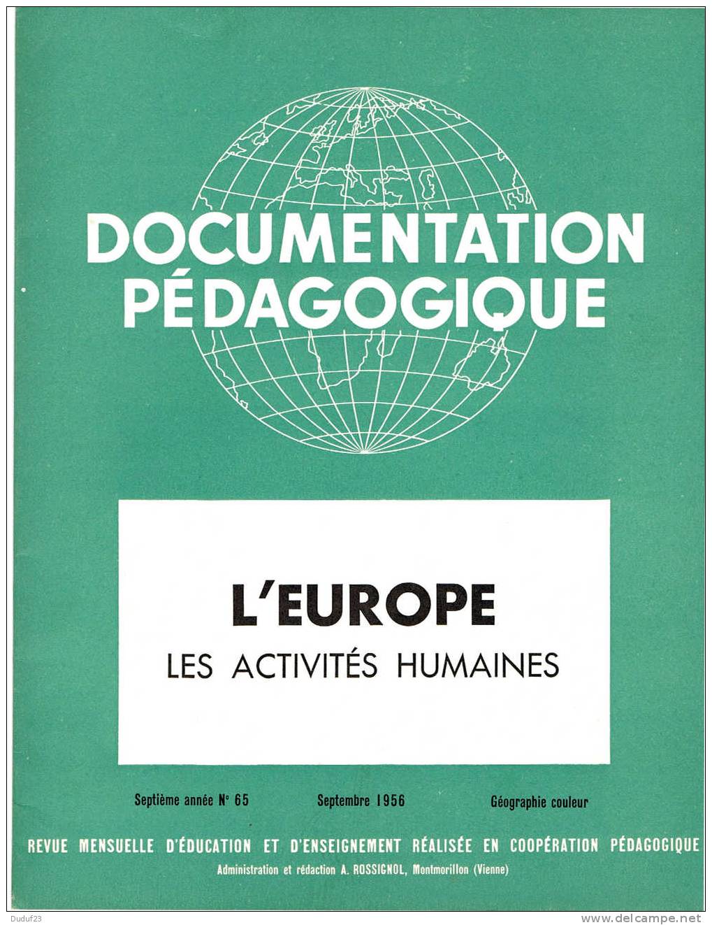 EUROPE - ACTIVITES HUMAINES - DOCUMENTATION PEDAGOGIQUE ROSSIGNOL MONTMORILLON 1956 - Didactische Kaarten