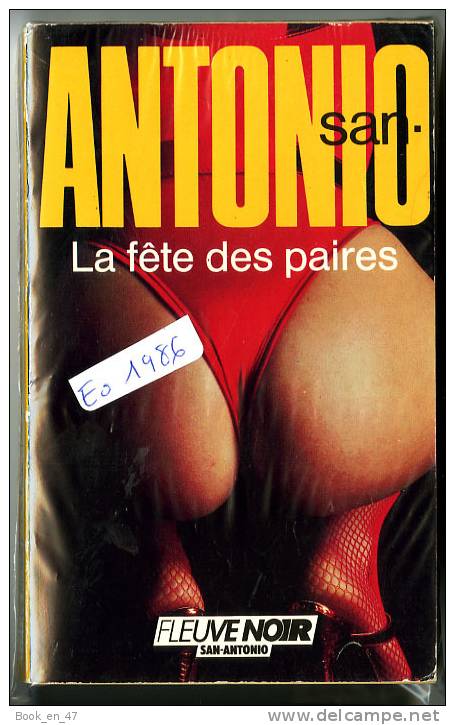 {61679} San-Antonio La Fête Des Paires , EO 1986 . " En Baisse " - San Antonio