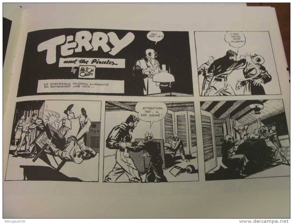 TERRY ET LES PIRATES. Milton CANIFF. Vol 4. 1937-38. Capitaine Judas. Général Klang. Dradon Lady. Ed Futuropolis 1987