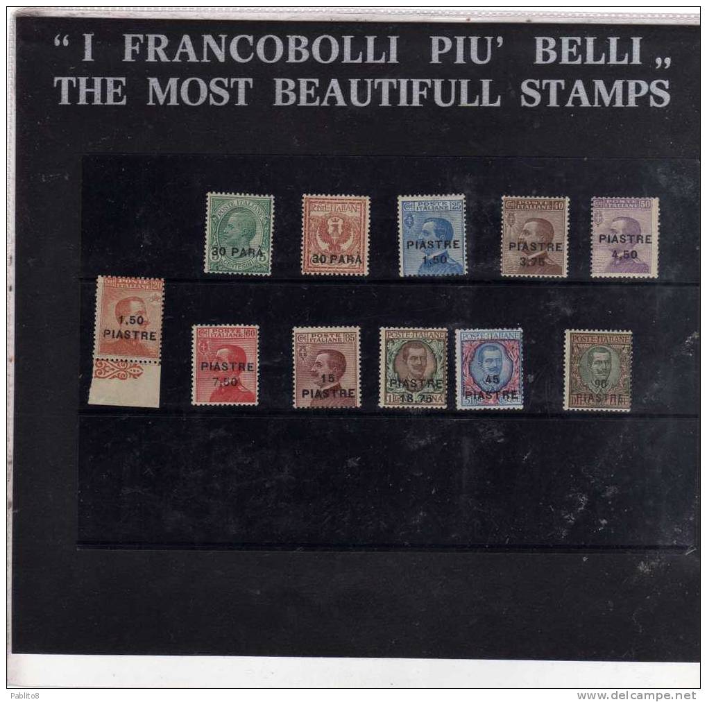 LEVANTE COSTANTINOPOLI 1922 SOPRASTAMPATI D'ITALIA ITALY OVERPRINTED SERIE COMPLETA FULL SET  MNH FIRMATA SIGNED - Bureaux D'Europe & D'Asie