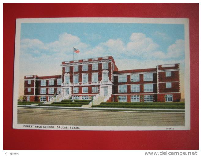 Dallas Tx--   Street Forest High School  Vintage Wb     ---===-- Ref 192 - Dallas