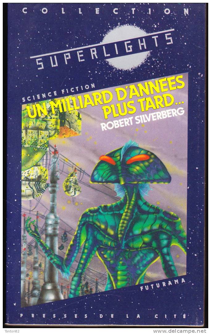 Superlights N° 12 - Un Milliard D'années Plus Tard ... - Robert Silverberg - Futurama