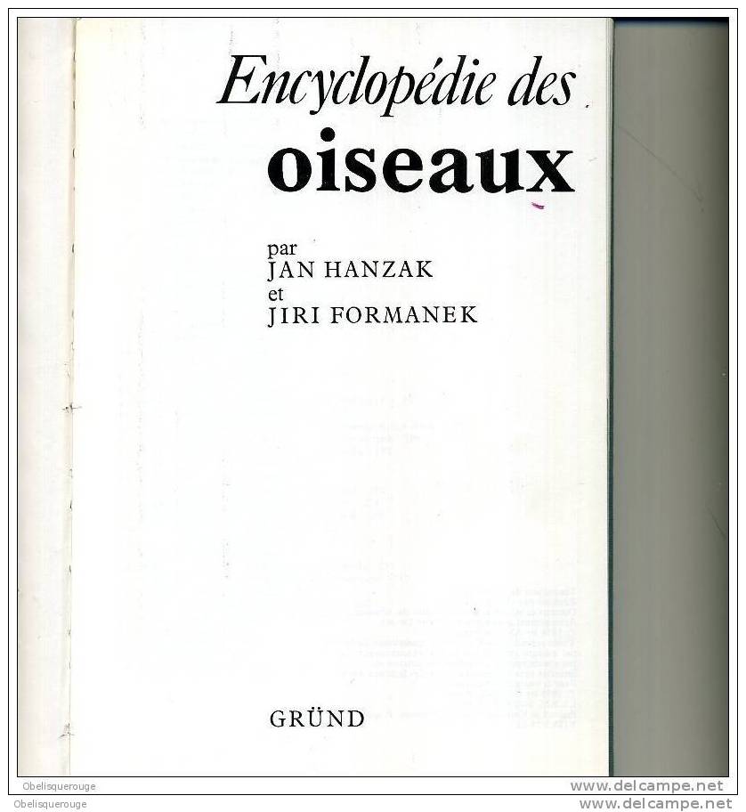 ENCYCLOPEDIE DES OISEAUX 350 PAGES JAN HANSAK ET JIRI FORMANEK NOMBREUSES PHOTOS - Jacht/vissen