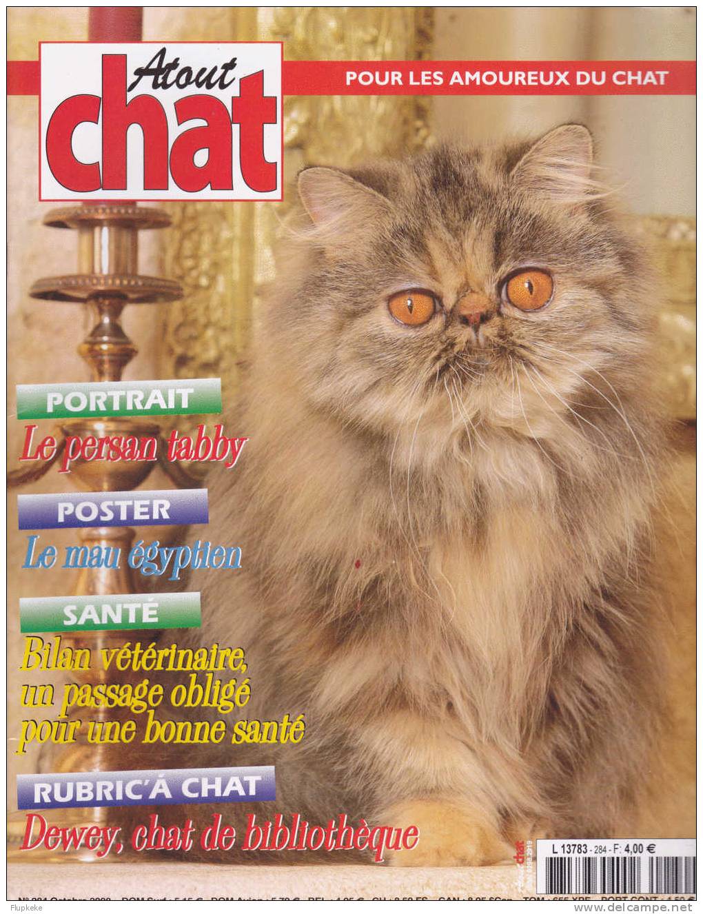 Atout Chat 284 Octobre 2008 Le Persan Tabby Le Mau Égyptien Bilan Vétérinaire Bilan Obligé Pour Une Bonne Santé - Animaux