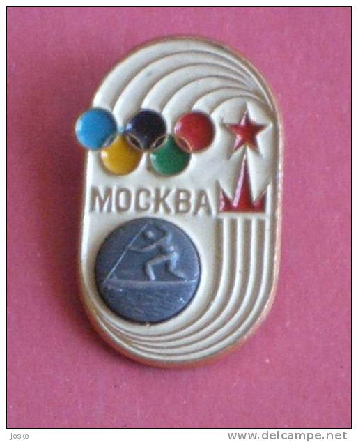 KAYAK & CANOE - Olympic Games Moscow 1980. Pin * Badge Kayaking Kayac Kajak Kayacing Kajaking Canoeing Canoa Kanu Canoes - Canoë