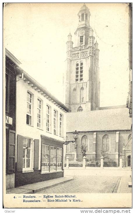 ROULERS - ROUSSELARE - Eglise Saint-Michel - Sint Michiels Kerk - Uitg. Bertels N° 4 - Röselare