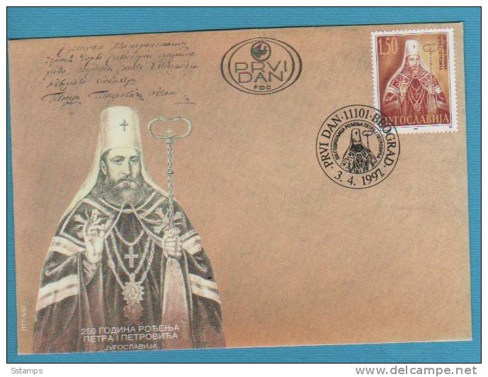 349  JUGOSLAVIJA JUGOSLAVIA MONTENEGRO 250 Th ANNIVERSARY OF THE BIRT PETAR I PETROVIC FDC - FDC