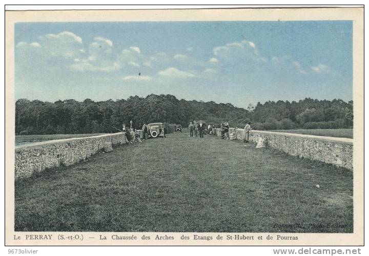 78 - LE PERRAY - La Chaussée Des Arches DesEtangs De St Hubert Et De Pourras - Le Perray En Yvelines