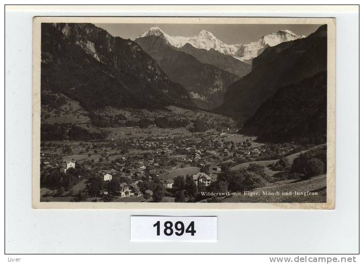 Wilderswil Mit Eiger Monch Und Jungfrau - Wilderswil