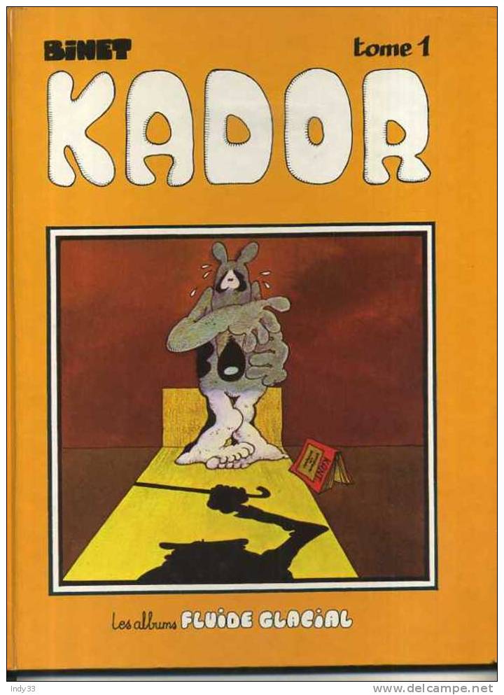 - KADOR TOME1 . LES ALBUMS FLUIDE GLACIAL 1988 - Kador