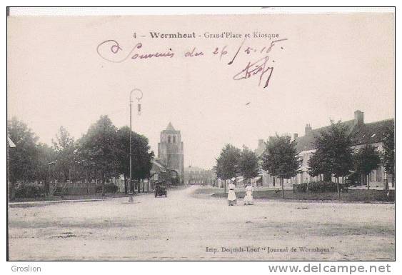 WORMHOUT 4 GRAND'PLACE ET KIOSQUE 1918 - Wormhout