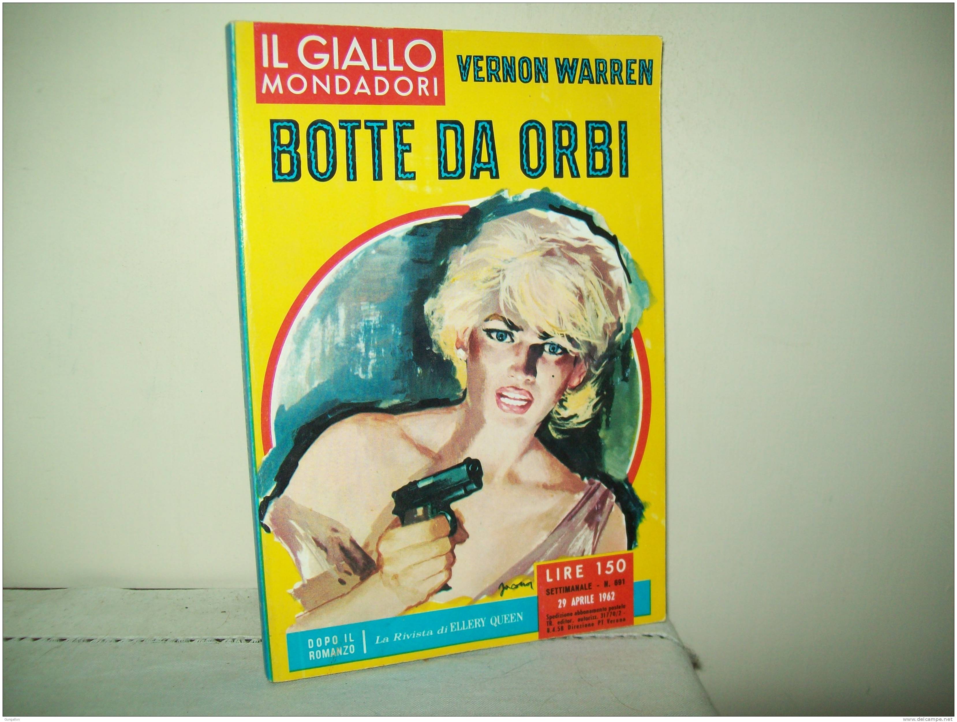 Il Giallo Mondadori (Mondadori 1962) N. 691  "Botte Da Orbi" Di Vernon Warren - Policíacos Y Suspenso