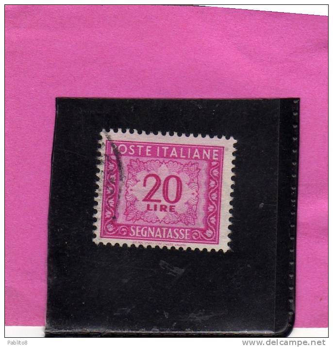 ITALIA REPUBBLICA ITALY REPUBLIC 1947 1954 SEGNATASSE POSTAGE DUE TAXES TASSE LIRE 20 RUOTA 3 WHEEL USATO USED OBLITERE´ - Portomarken