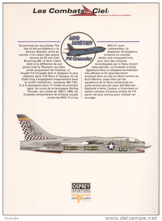 Les Combats Du Ciel 45 Les F-8 Crusader Au Viêtman Del Prado Osprey 1999 - Frans