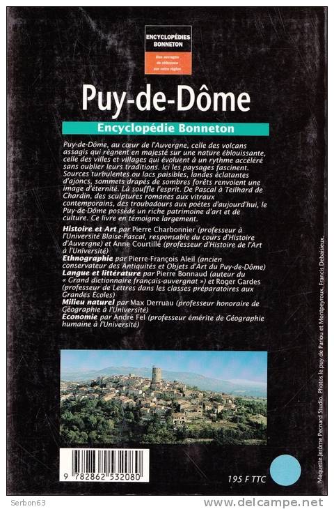 LIVRE ENCYCLOPEDIE BONNETON PUY-DE-DÔME AU COEUR DES VOLCANS 7 AUTEURS BIBLIOPHILES REGIONALISME - Auvergne