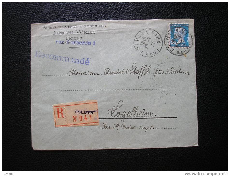Lettre Recommandée De COLMAR 1 Pour LOgelheim 1927 - 1922-26 Pasteur