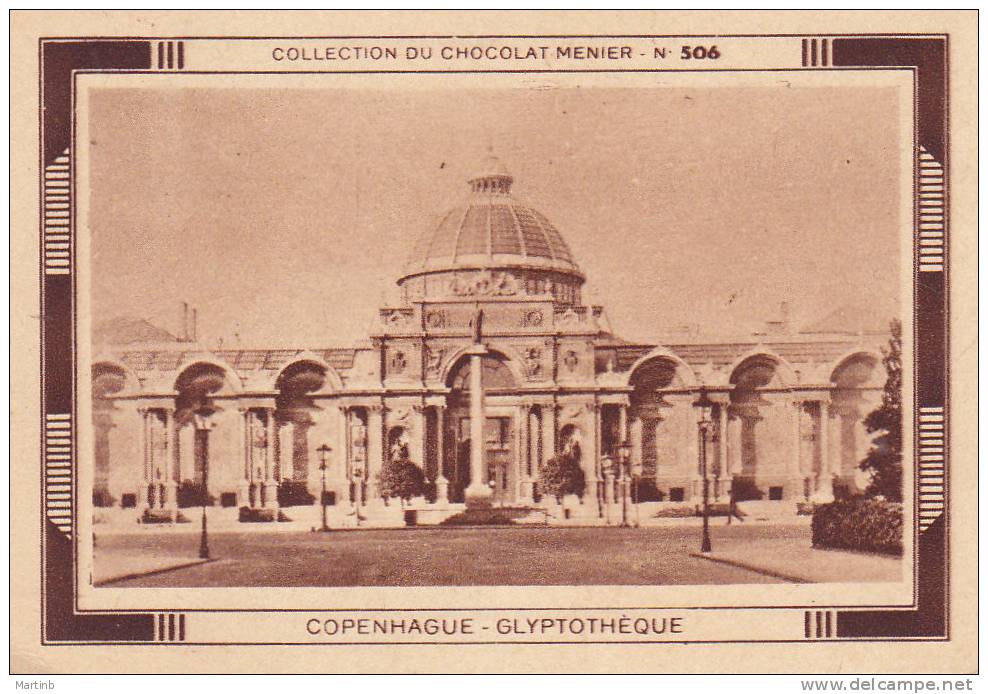 CHROMO  Image Chocolat MENIER  DANEMARK   COPENHAGUE Glyptotheque N° 506 - Menier