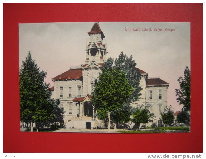 Oregon > Salem   The East School Hand Colored  Ca 1910      = ==ref 281 - Salem