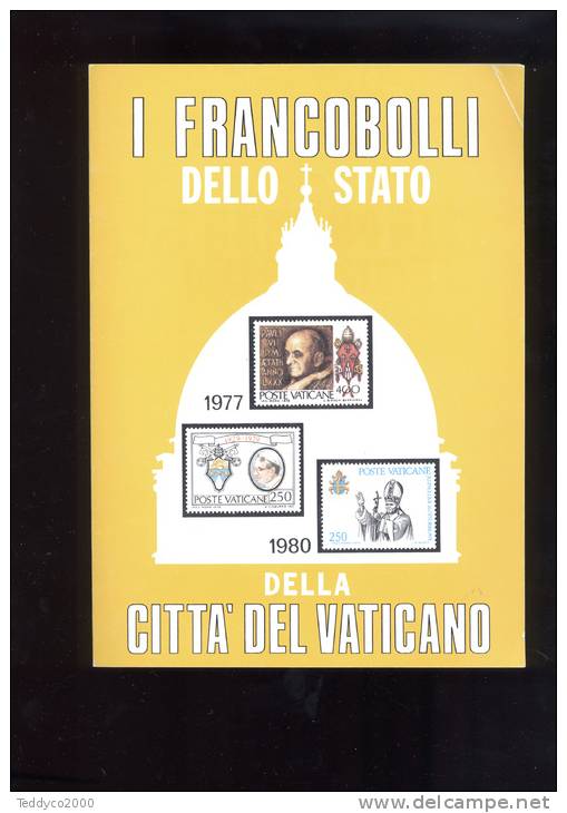 I FRANCOBOLLI DELLO STATO DELLA CITTA' DEL VATICANO 1977-1980 - Other & Unclassified