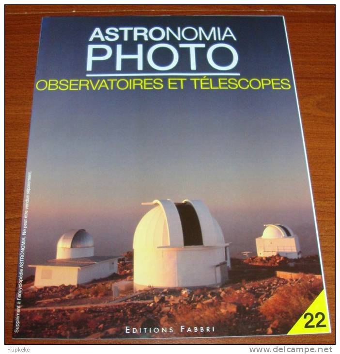 Astronomia Photo 22 Observatoires Et Téléscopes Éditions Fabbri 1995-1996 - Astronomía