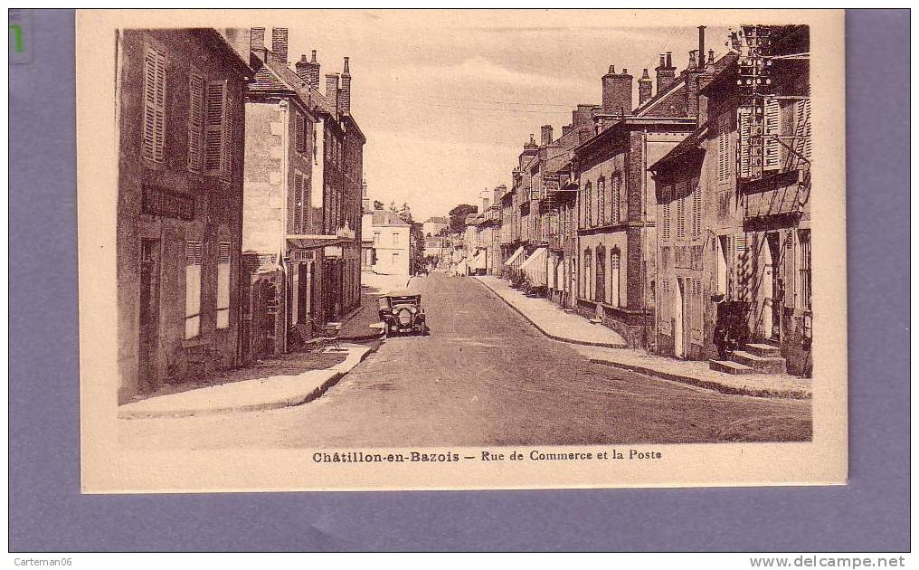 58 - Chatillon En Bazois - Rue Du Commerce Et La Poste - Editeur: Cary (voitures, Automobile) - Chatillon En Bazois