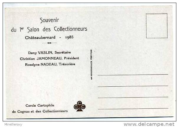 CPM 1ER SALON DES COLLECTIONNEURS CHATEAUBERNARD 1985 DEDICASSE DE  CHRISTIAN JAMONNEAU - Borse E Saloni Del Collezionismo