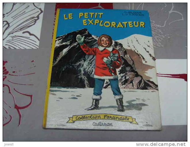 Ancienne Edition Farandole : Le Petit Explorateur  Hors Martine - Casterman