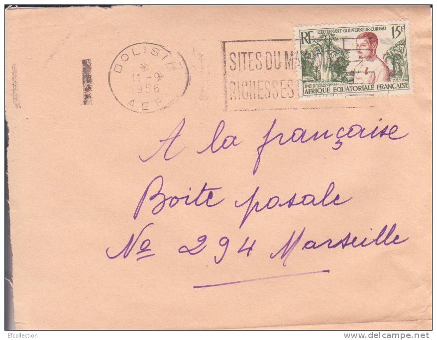 Congo,Dolisie,1956,coloni Es,AEF,lieutenant  Gouverneur Cureau,n°230 Sur Devant De Lettre,flamme - Brieven En Documenten